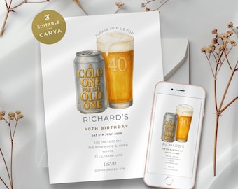 Cold One for the Old One 40th Invitation, Digital Beer Party Invite for Him, Funny Adult Invite Male, Cheers & Beers, Editable, Printable