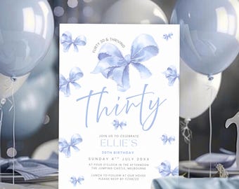 Thirty Flirty and Thriving Invitation, 30th Birthday Digital Invite, Baby Blue Coquette Bow Digital Birthday Party, Editable & Printable