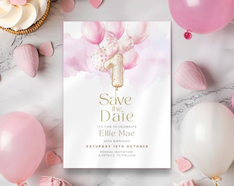 Save the Date 1st Birthday Invite, Dusty Pink & Gold, Girls First Birthday Balloon Invitation, Digital Phone, Text, Printable and Editable