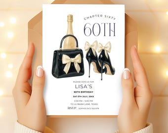 May include: A birthday invitation card with a champagne bottle, black purse with a bow, and black high heels with bows. The card reads "CHAPTER SIXTY 60TH" and "LISA'S 60TH BIRTHDAY". The invitation is held in a brown envelope.