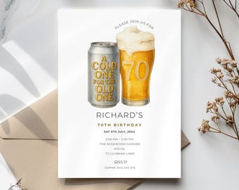 Cold One for the Old One 70th Invitation, Digital Beer Party Invite for Him, Funny Adult Invite Male, Cheers & Beers, Editable, Printable