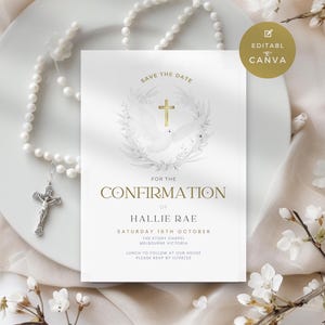 May include: White save the date card with gold lettering for a confirmation. The card features a white dove with a gold cross and a wreath of white leaves. The text reads "Save the Date for the Confirmation of Hallie Rae, Saturday 16th October, The Stony Chapel, Melbourne Victoria, Lunch to follow at our house, Please RSVP by 11/08/23."