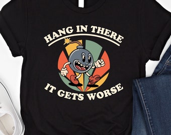 Camiseta Hang In There Cartoon Bomb, Meme do Medo Existencial