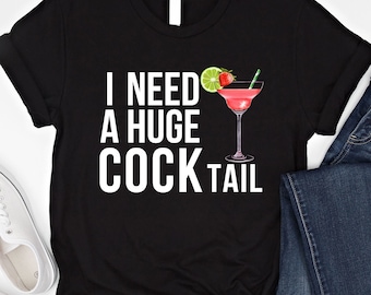 Grappig cocktailshirt: ik heb een enorm cocktailshirt nodig Ongepaste hoodie met vuile humor