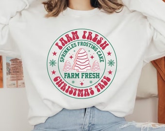 Farm Fresh Christmas Tree Cake Shirt, Funny Holiday Crewneck Sweatshirt
