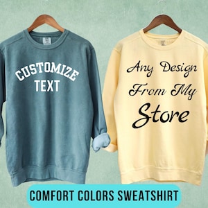 Custom Comfort Colors Sweatshirt: Personalized Text, Vintage Style