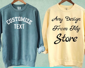 Custom Comfort Colors Sweatshirt: Personalized Text, Vintage Style