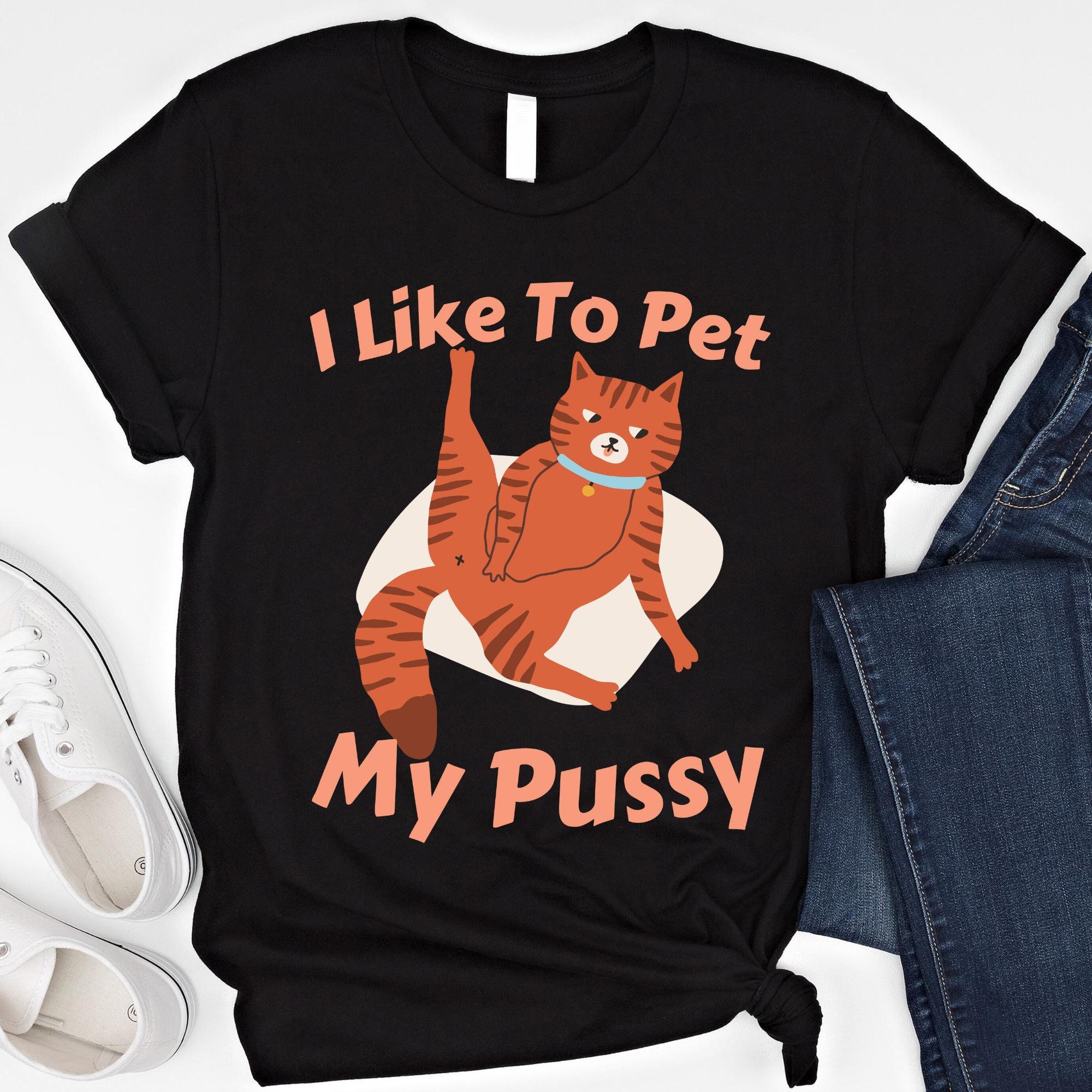 I Like Her Pussy Cat Shirt I Like Her Pussy Cat Shirt