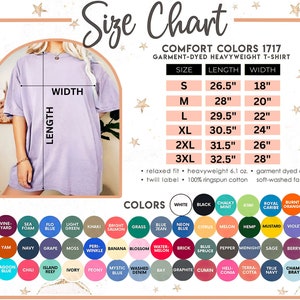 May include: Size chart for a garment-dyed heavyweight t-shirt in various colours. The chart shows the length and width measurements in inches for sizes S through 3XL. The colours available are listed below the chart.