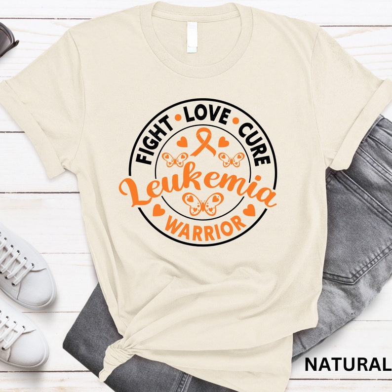 Leukemia Warrior Shirt Fight Love Cure Leukemia Awareness Shirt