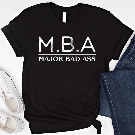 Funny Masters Degree Graduation Shirt For Mba Grad Student Funny Masters Degree Graduation Shirt For Mba Grad Student
