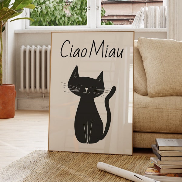 Lustiges Katzen-Poster "Ciao Miau": Witzige Wanddekoration für Katzenliebhaber | Schwarze Katze | Spruch Poster | Lustiges Katzenmotiv