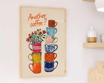 ¿Otro café? - Tazas de café de colores | Póster pausa para el café | Decoración de cocinas | Amante del café | Arte de pared de oficina