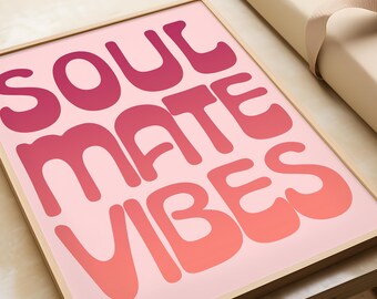 Modern living room wall decor | Retro typography poster | Soulmate Vibes pink art print | Stylish boho wall design for the office | Gift idea