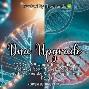 DNA Upgrade Powerful Body  Subliminal Highly Effective Subliminal Sub Audio  glow up manifestation full transformation subliminal