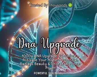 May include: A digital graphic with a DNA double helix design, featuring the words "Dna Upgrade" in a stylized font. The image includes text promoting a subliminal program for potential enhancement and inner power.