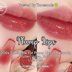 May include: Close-up of glossy, plump lips with a reddish-pink hue. The image includes text that reads "Plump Lips" and "1000x Subliminal for Plump Lips + Naturally Fuller, Juicy, Soft Lips Fast". Additional text says "Starts Working in Just 12 Hours" and "Trusted By Thousands".