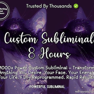 CUSTOM subLIMINAL 8 Stunden Powerful Subliminial