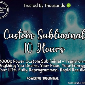 CUSTOM subLIMINAL 10 Stunden kraftvolles Sublimines