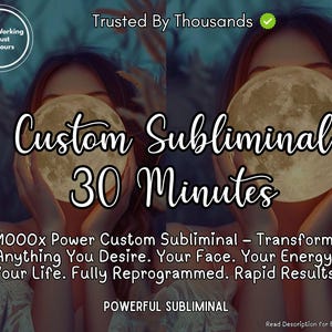 CUSTOM subLIMINAL 30 Minuten kraftvolles Sublimines