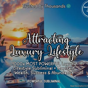 May include: An image with a split view. One side shows a sunset over a pool and ocean, the other a boat on the water. Text reads "Attracting Luxury Lifestyle" and "1000x MOST POWERFUL Luxury Lifestyle Subliminal + Manifest Wealth, Success & Abundance."