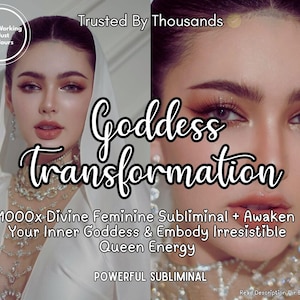 May include: A digital graphic featuring a person with dark hair and makeup, wearing a white garment and layered crystal jewelry. Text includes: Trusted By Thousands, Starts Working in Just 12 Hours, Goddess Transformation, 1000x Divine Feminine Subliminal.