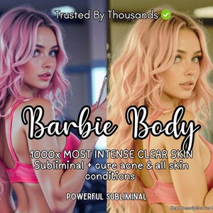 Barbie Body Powerful Subliminal Highly Effective Subliminal Sub Audio Manifestation Perfect face beauty Subliminal Law Attraction mp3 beauty