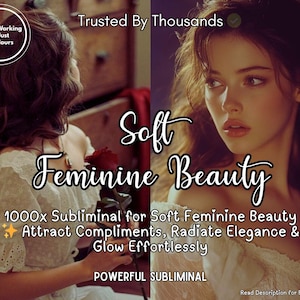Soft Feminine Beauty Powerful Subliminal Highly Effective Subliminal Sub Audio Manifestation Fast Results Booster Subliminal Attraction