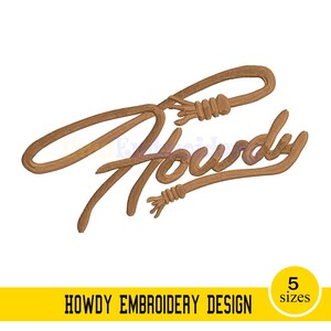 May include: A brown rope design spelling the word "Howdy" in a cursive font. The design includes rope knots and ends. The text "HOWDY EMBROIDERY DESIGN" is at the bottom, with "5 sizes" in a yellow circle.