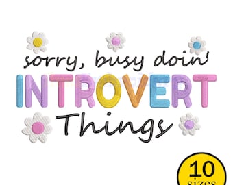 Introvert Embroidery Design: Funny Mental Health Saying (Digital Download)