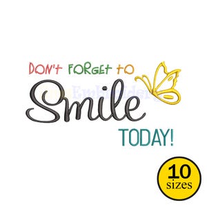 Puede incluir: Fondo blanco con las palabras "Don't Forget to Smile Today!" en varios colores. Una mariposa dorada está al lado de la palabra "Smile". Un círculo amarillo con el número "10" y la palabra "sizes" está en la esquina inferior derecha.