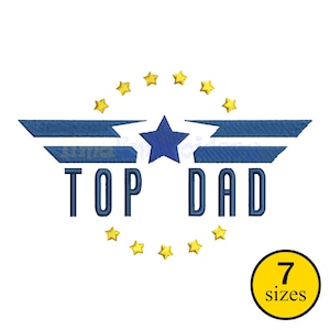 Top Dad Embroidery Design, Fathers Day Embroidery Design, Machine Embroidery File for Dad Hat, Instant Download, Dad Gift Stitch File