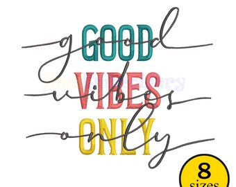 Motif de broderie Good Vibes uniquement, typographie bohème rétro (téléchargement numérique)