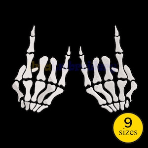 May include: Embroidered patch featuring two white skeleton hands giving the middle finger on a black background. A yellow circle with the text "9 sizes" is in the lower right corner.