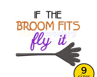 Funny Halloween Embroidery Design: "If the Broom Fits" Saying (Digital Download)