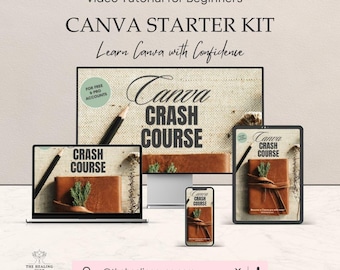 Canva Crash Course: Video course  + PDF Guide | Learn with Confidence | Starter Kit