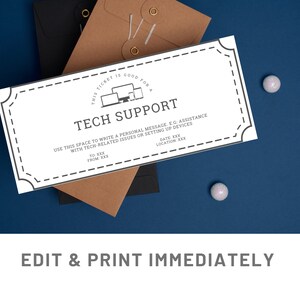 May include: A white printable ticket with a dashed border that says "This ticket is good for Tech Support". The ticket has a gray icon of a computer, laptop, and smartphone. The text below the icon says "Use this space to write a personal message. E.G: Assistance with tech-related issues or setting up devices. To: XXX From: XXX Date: XXX Location: XXX".