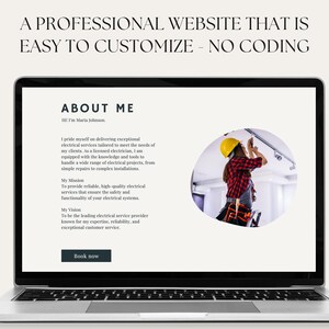 May include: A laptop computer screen displaying a website about an electrician. The website has a white background with black text and a photo of a woman in a yellow hard hat working on electrical wiring. The text on the website reads "About Me", "Hi! I'm Maria Johnson.", "I pride myself on delivering exceptional electrical services tailored to meet the needs of my clients. As a licensed electrician, I am equipped with the knowledge and tools to handle a wide range of electrical projects, from simple repairs to complex installations.", "My Mission", "To provide reliable, high-quality electrical services that ensure the safety and functionality of your electrical systems.", "My Vision", "To be the leading electrical service provider known for my expertise, reliability, and exceptional customer service.", and "Book now".