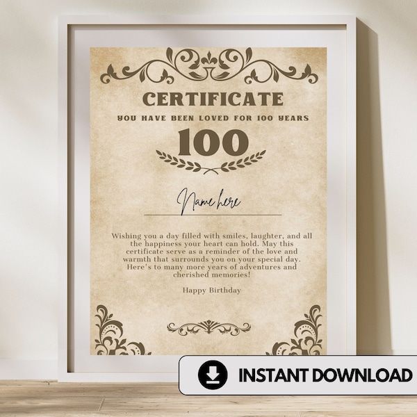 100th Birthday Poster Birthday Certificate Printable Birthday Decor 100 Birthday Gift Idea 100th Decoration 100th Party 100 Last Minute Gift