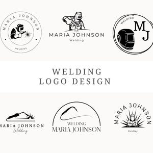 May include: Five different logo designs for a welding business called "Maria Johnson Welding". The logos feature a welder, welding tools, and the company name.