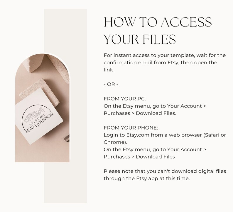 May include: A white background with black text explaining how to access your digital files after purchasing them on Etsy. The text includes instructions for accessing files from a computer and a mobile phone. The text also states that you cannot download digital files through the Etsy app.