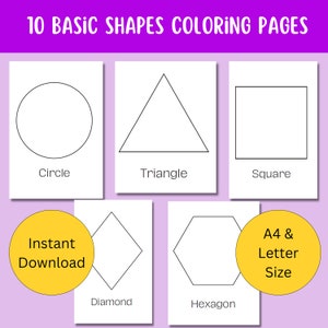 May include: Printable coloring pages featuring 10 basic shapes: circle, triangle, square, diamond, hexagon. The pages are in black and white and are ready for instant download. The text "Instant Download" and "A4 & Letter Size" are included on the pages.