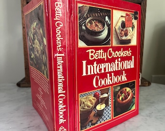 Vintage 1980 Betty Crocker’s International Cookbook – First Edition Hardcover – Classic Global Recipes