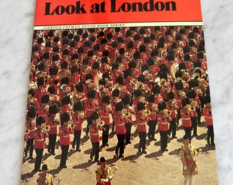 Vintage 1970’s book titled “Look At London” by Lisa Newcombe, published by Books