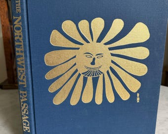 The Northwest Passage 1970 First Printing Arctic Exploration History Book Illustrated