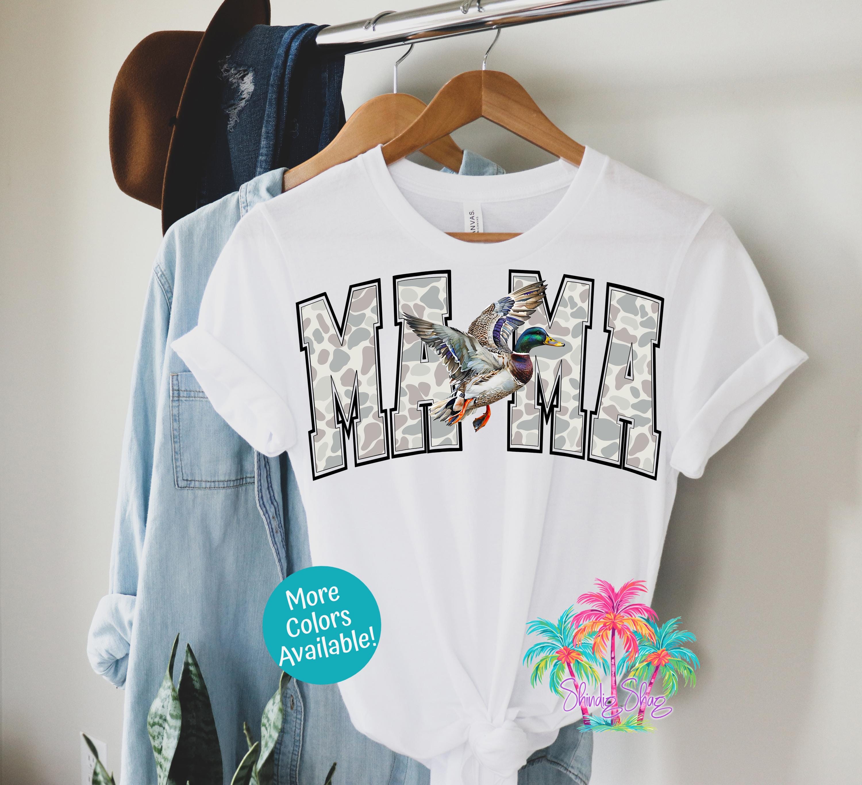 Duck Hunting Mama Shirt, Boy Mom Shirt, Outdoors Mama, Mothers Day, Gift for Mom, Mallard Duck Women's Shirt, Mom of Hunters, Camoflauge Mom