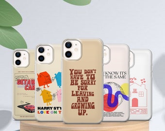 May include: Five phone cases with different designs are displayed. One case has the text "YOU DON'T HAVE TO BE SORRY FOR LEAVING AND GROWING UP." Other cases feature graphics and text including "GETAWAY CAR" and "HARRY STY LOVE ON T."