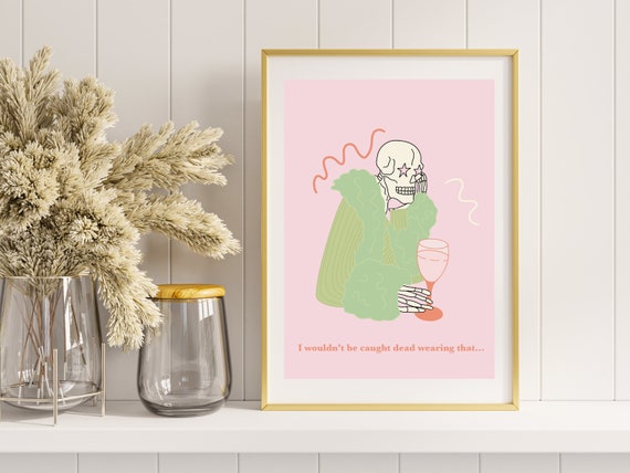 Caught Dead- Trendy Art Print, Funky Prints, Pink Retro Wall Art, Girly Wall Art, Fashion Poster, Halloween Art Print, Skeleton Wall Art
