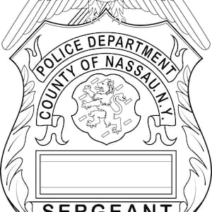 May include: Black and white line drawing of a police badge with an eagle at the top, a lion in the center, and the text "POLICE DEPARTMENT COUNTY OF NASSAU, N.Y." around the outside. The text "SERGEANT" is at the bottom.