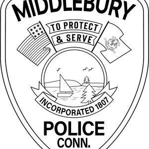 May include: A black and white Middlebury Police badge. The badge features the text "MIDDLEBURY" at the top, with flags and the text "TO PROTECT & SERVE". The bottom of the badge reads "POLICE CONN."